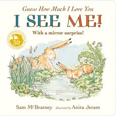 Guess How Much I Love You - I See Me - Board Book - by Sam McBratney